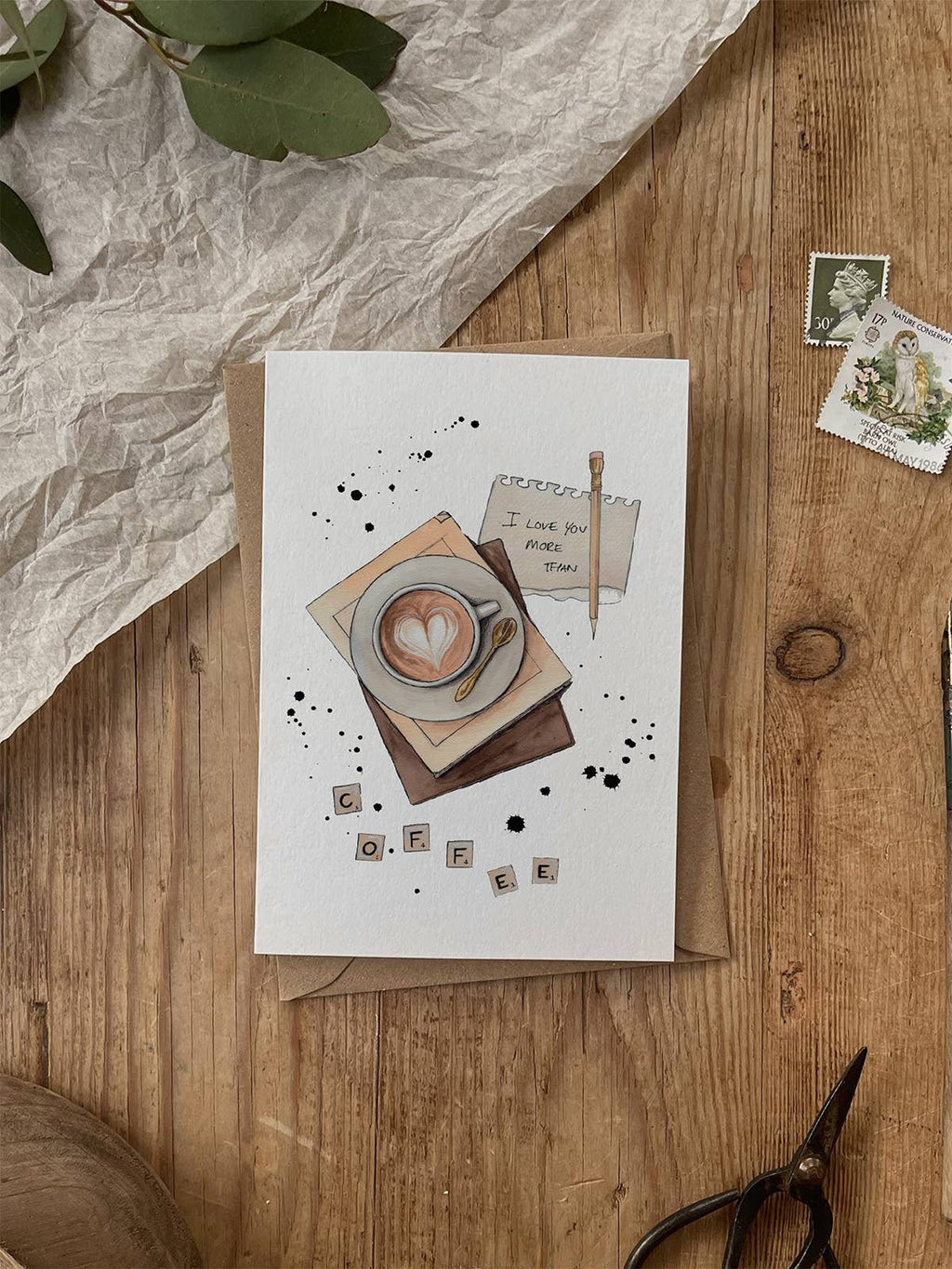I Love You More Than Coffee   100% recycled card